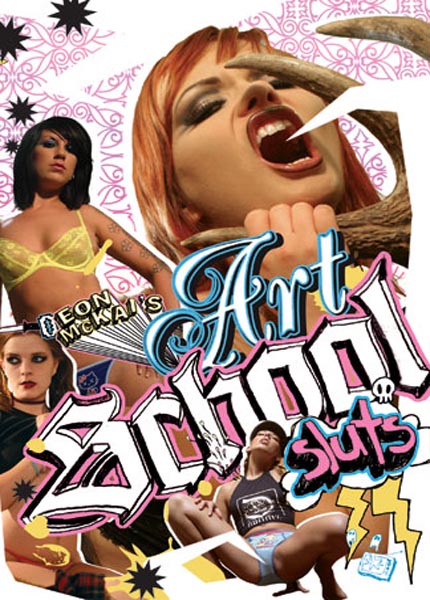 Art School Sluts / Художественные Школьные Неряхи