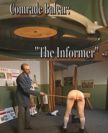 Comrade Balcar: The Informer / Товарищ Балкар: Информатор