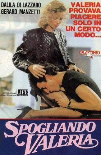 Spogliando Valeria / Очищение Валерии